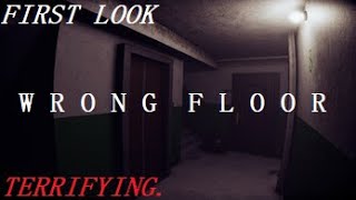 THIS GAME TERRIFIED ME | Wrong Floor (First Look/Full Playthrough)