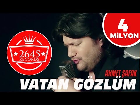 Ahmet Şafak - Vatan Gözlüm (Official Video)