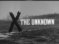 X the unknown 1956 title sequence