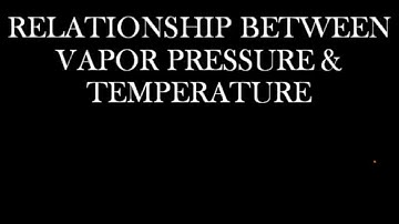 Relationship Between Vapor Pressure and Temperature