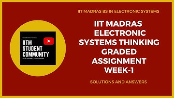 IIT Madras Bs In Electronic Systems Thinking Graded Assignment Week 1 Answers | Solution |#iitmadras