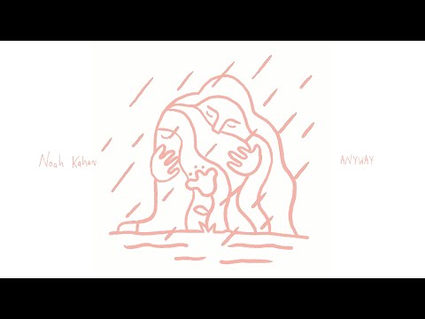 Noah Kahan - Anyway (Official Audio)