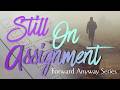Still On Assignment | Pastor Donnie Freeze