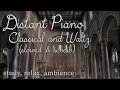 A collection of classical  waltz piano pieces slowed  reverb