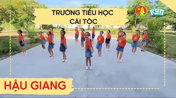 Trường Tiểu Học Cái Tắc | Nhảy Flashmob Cùng KUN Làm Việc Tốt Mỗi Ngày