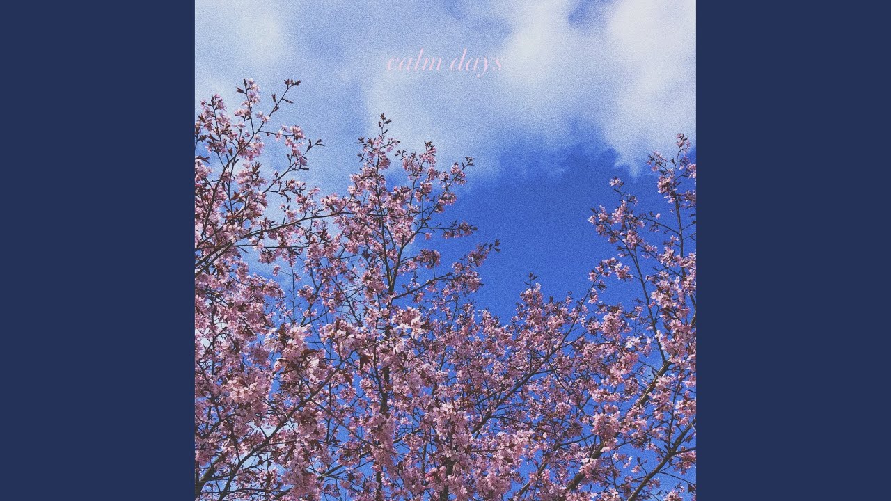 Watch Calm Days on YouTube Watch Calm Days on YouTube