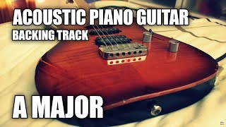 Acoustic Piano Guitar Backing Track In A Major chords