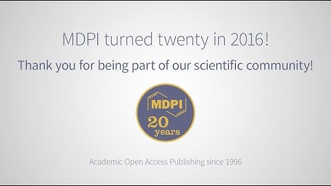 Celebrating 20 Years of MDPI in Academic Open Access Publishing!