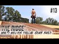 The Ridge: Three Days, Roof Progress - 2x10" Hand Cut Rafters! [#13]