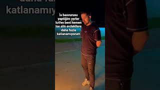 Acil bana iş bulun Arkadaşlar 😁 #van #deniz #iş #atanma #atanamayanlar