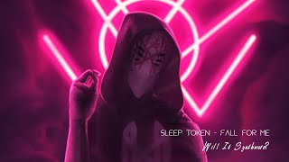 Video thumbnail of "Sleep Token - Fall For Me (Synthwave Remix)"