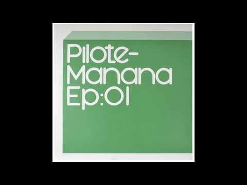Pilote — Pilote - Way Far Out