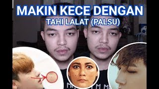 TAIK yg bisa bikin lo makin kece (TAHI LALAT PALSU YG BIKIN LO MAKIN KECE)