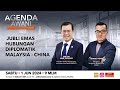 Agenda AWANI Asia: Jubli emas hubungan diplomatik Malaysia-China