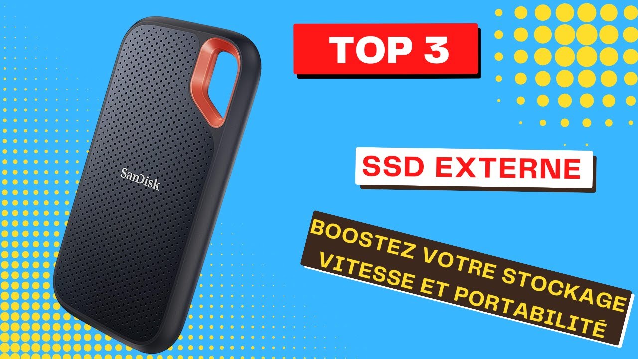 TOP 3 : Meilleur Disque SSD Externe 2023 