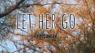 Passenger - Let her go [lyrics]