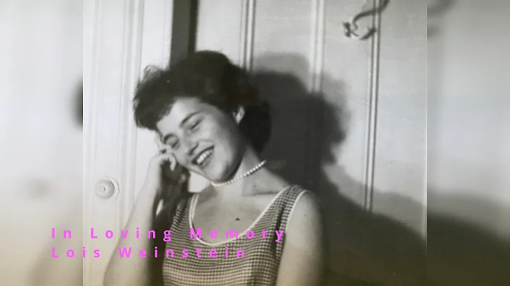 Lois Weinstein Memorial