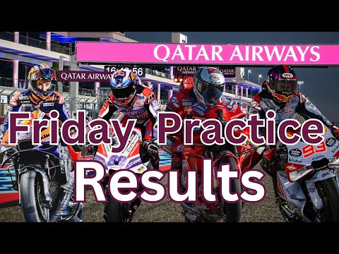 Qatar Motogp Friday Practice Results | Motogp News 2024