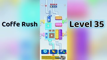 Coffee Rush Level 35 Walkthrough ☕ | Go Answer