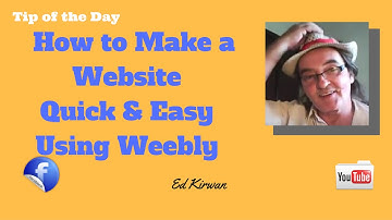 How to Make a Website Quick And Easy in Weebly with Ed Kirwan