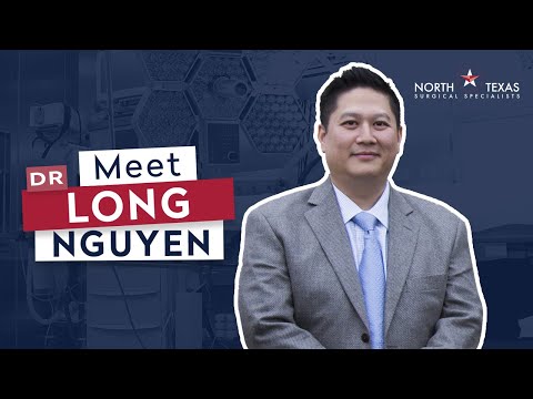 Meet Dr. Long Nguyen | North Texas Surgical Specialists