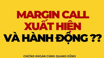 MARGIN CALL XUẤT HIỆN ?? | ĐẦU TƯ CHỨNG KHOÁN 2023