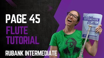 Page 45 Flute Tutorial from the Rubank Intermediate Method for Flute