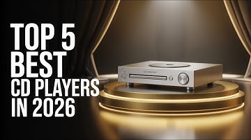 Top 5 Best CD Players of 2026 - Audiophile-Quality Sound You’ll Love