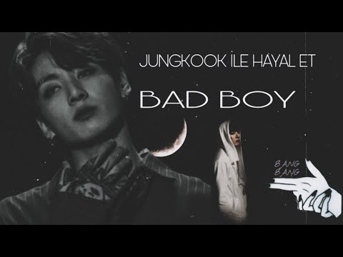Jeon Jungkook ile hayal et |• bad boy •| 3.bölüm
