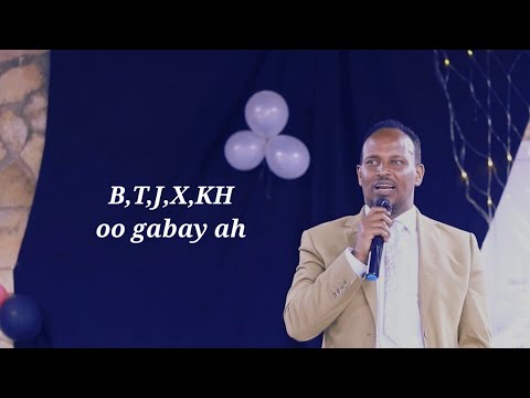 Abwaan Jiheeye |A,B,T,J,X,KH  oo uu gabayo kuso koobay .