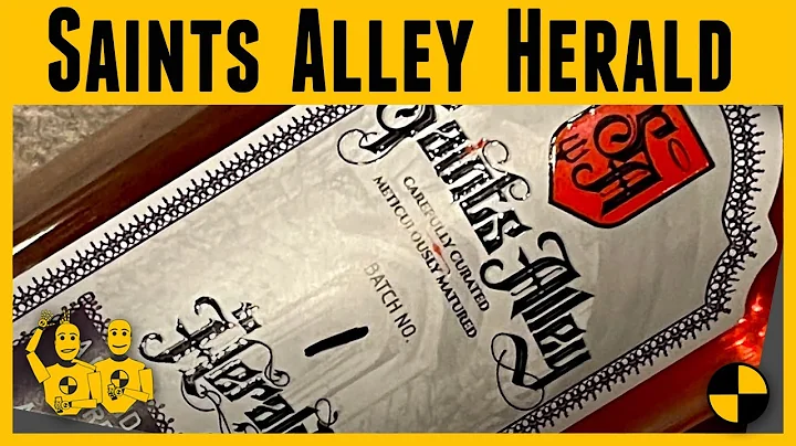 Saints Alley Herald Batch #1 from Ironroot Republic and MGP or Ross & Squibb