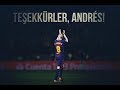Andres Iniesta - Elveda | Her Şey İçin Teşekkürler | 1996 - 2018 • HD