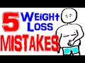 5 Common Weight Loss Mistakes - Improve Your Weight Loss Success