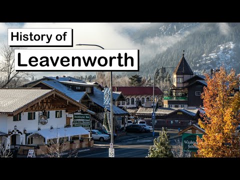 วีดีโอ: Leavenworth: คู่มือสู่หมู่บ้านบาวาเรียนของวอชิงตัน
