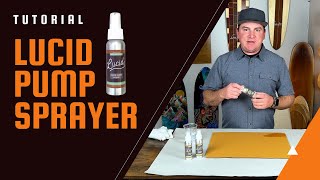 Career Overview How to use the Lucid Grip Pump Sprayer and Trouble Shooting