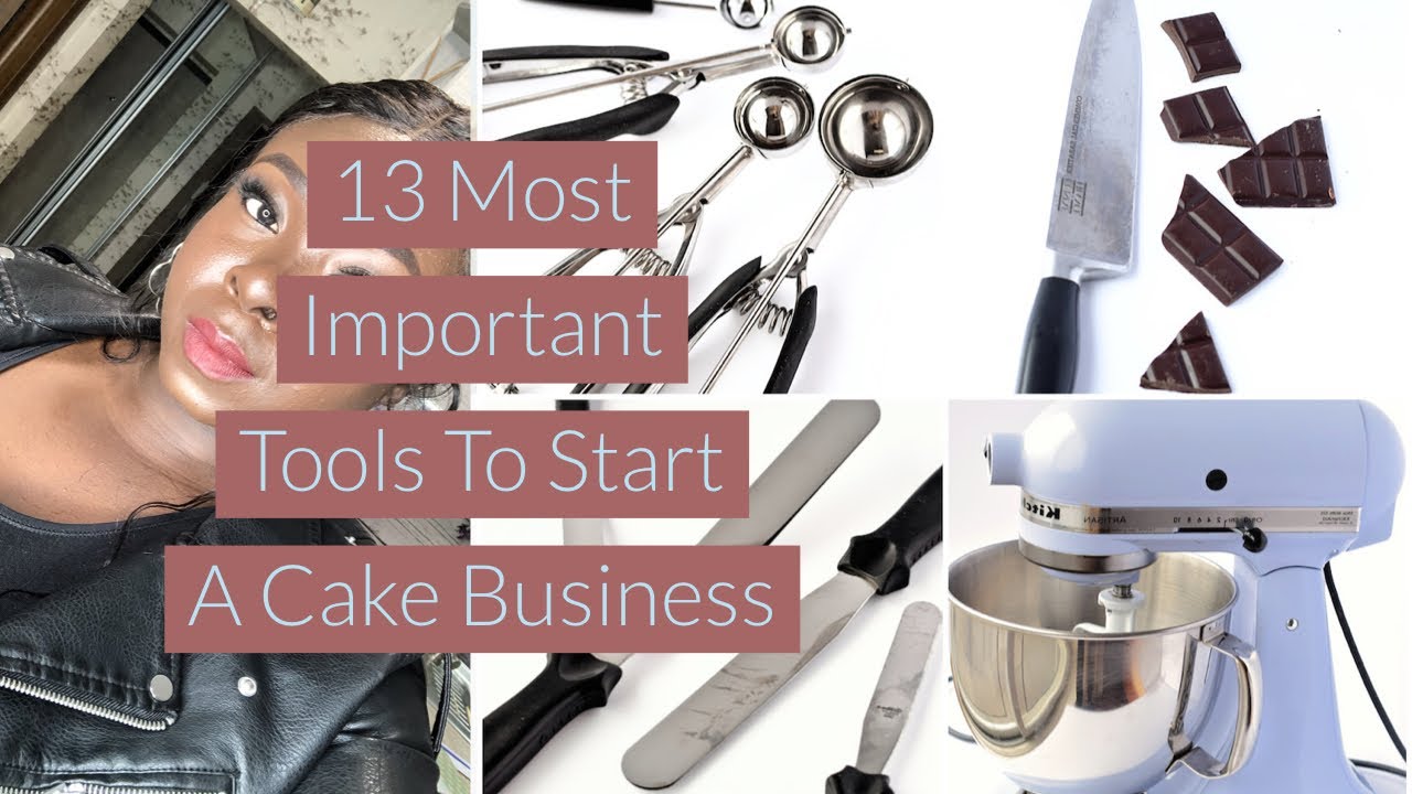 13 MOST IMPORTANT TOOLS YOU NEED TO START A CAKE BUSINESS 
