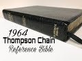 1964 kjv thompson chain bible unboxing