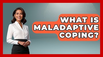 What Is Maladaptive Coping? - Cognitive Therapy Hub
