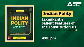 M. Laxmikanth | Salient Features of the Constitution-02 | General Studies | Polity | UPSC ADDA