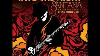 02 Santana Feat Chad Kroeger Into The Night Exacta Remix