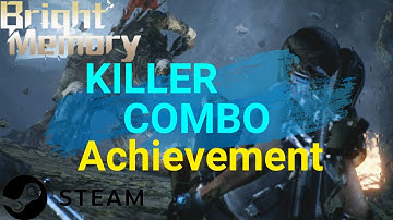 Bright Memory - Killer Combo Achievement
