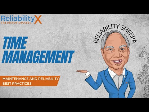 Maintenance and Reliability Best Practices: Time Management