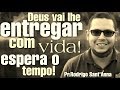 Deus vai lhe entregar com vida - ESPERA O TEMPO - Pr.Rodrigo Sant'Anna