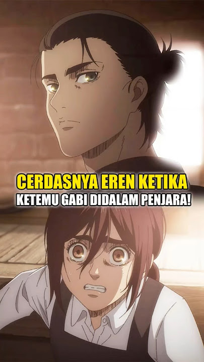 Kecerdasan Eren Saat Bertemu Gabi?! #attackontitan #eren #shingekinokyojin #gabi #shorts