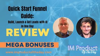 Quick Start Funnel In A Day Guide Review + Award-Winning Bonuses To Make It Work FASTER (Worth $997)