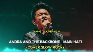 Main Hati  Andra And The Backbone  cover Rock Indonesia Terbaik