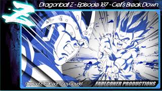 Dragonball Z - Episode 187 - Cell's Break Down - [Faulconer Background Music Only]