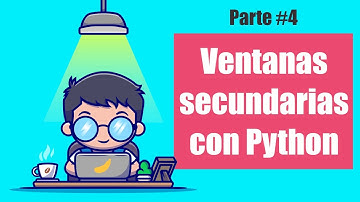 Ventanas secundarias con Python ☔ - cómo crear una interfaz gráfica con python