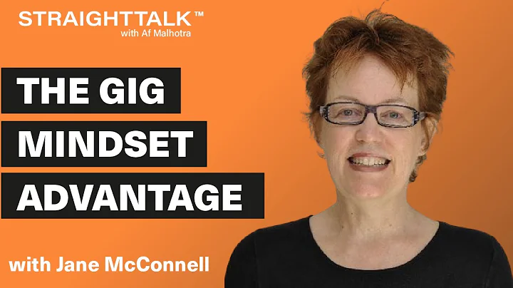 The Gig Mindset Advantage | StraightTalk with Jane...
