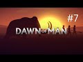 Dawn of Man #7 - Raiders WIPED OUT &amp; We Upgrade to Huts!